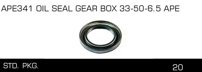 APE341 OIL SEAL GEAR BOX 33 50 6. 5 APE APE341 OIL SEAL GEAR BOX 33 50 6. 5 APE